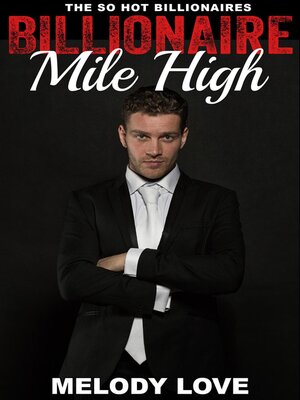 cover image of Hot Billionaire Mile High